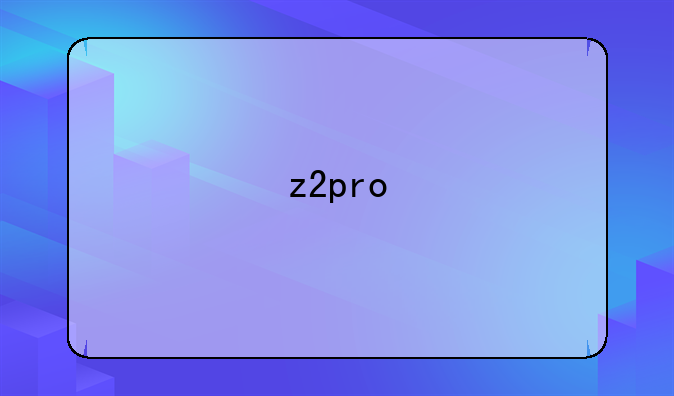 z2pro